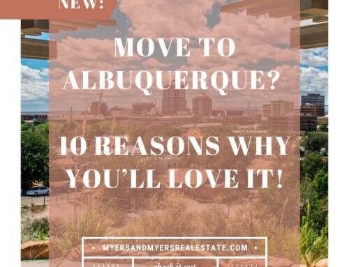 Move To Albuquerque? 10 Reasons Why You’ll Love it!