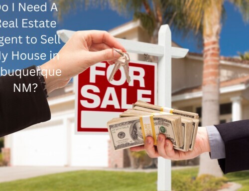 Do I Need A Real Estate Agent To Sell My House Albuquerque?