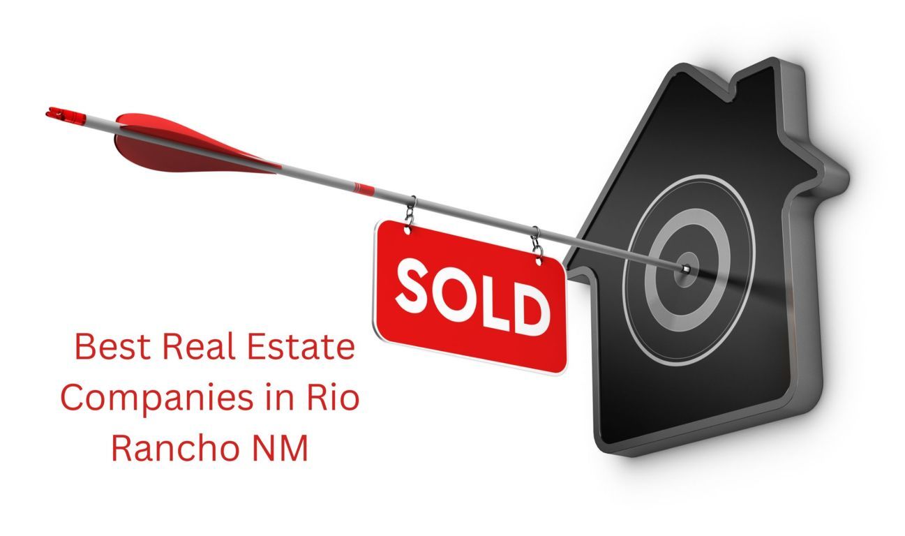 Best Real Estate Companies Rio Rancho New Mexico