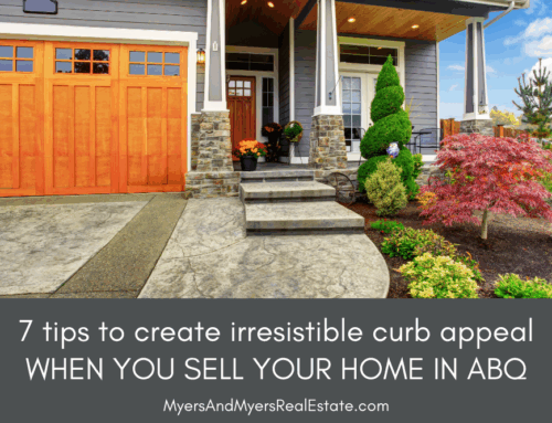 7 Tips to Create Irresistible Curb Appeal When You Sell Your Home in Albuquerque