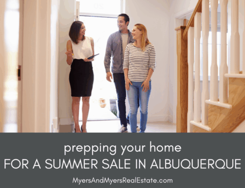 Prepping Your Home to Sell: Tips for a Summer Sale in Albuquerque