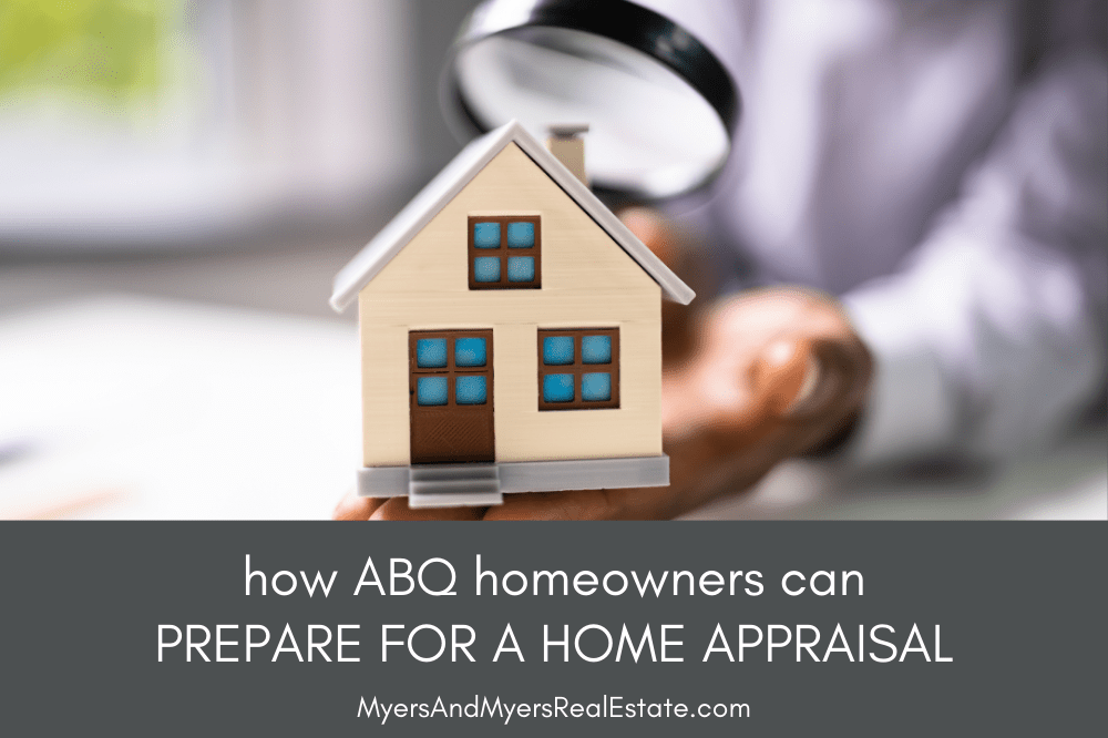 How Albuquerque Homeowners Can Prepare for an Appraisal
