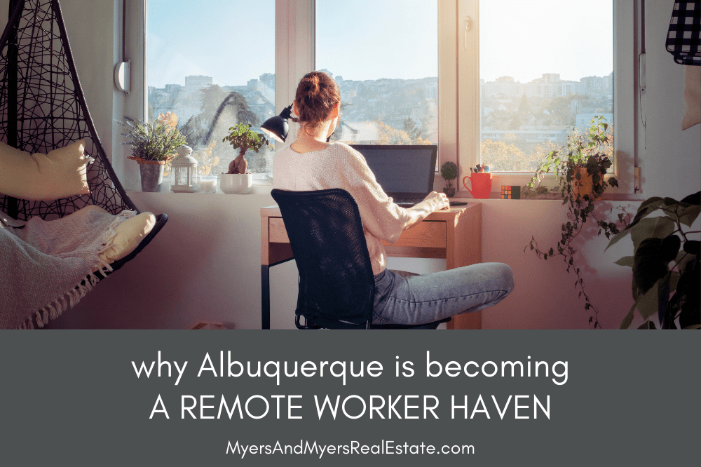 Why Albuquerque Is Becoming a Remote Worker Haven