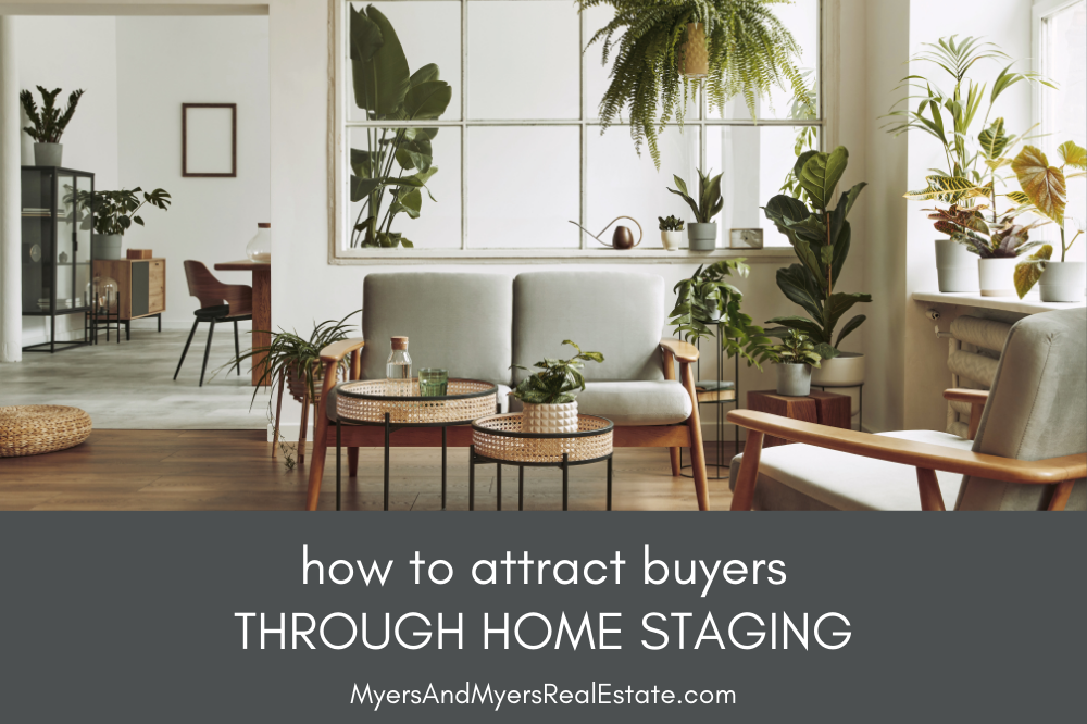 How to Attract Buyers Through Home Staging
