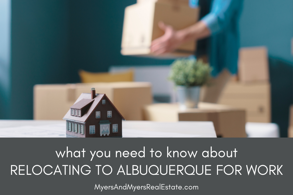 Relocating to Albuquerque for Work: What You Need to Know