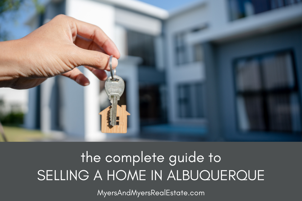 The Complete Guide to Selling a Home in Albuquerque