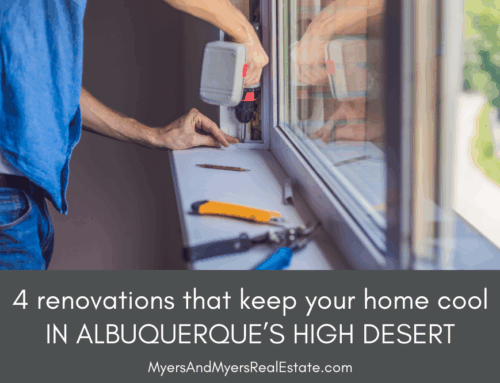4 Renovations That Keep Your Home Cool in the High Desert