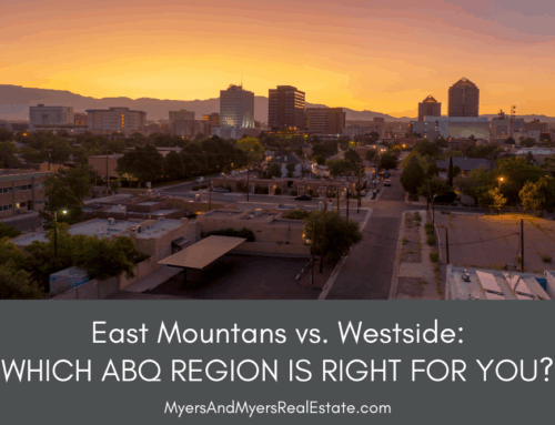 East Mountains vs. Westside: Which ABQ Region Is Your Best Bet?
