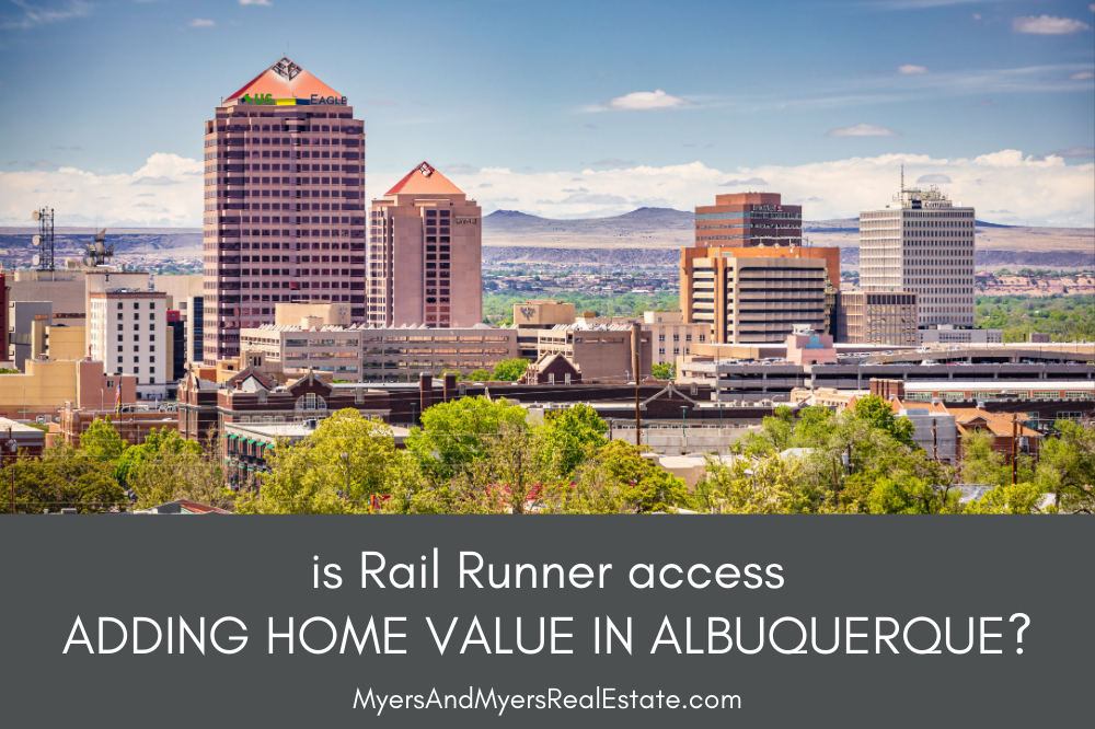 Is Rail Runner Access Adding Value to Homes Along the Line?