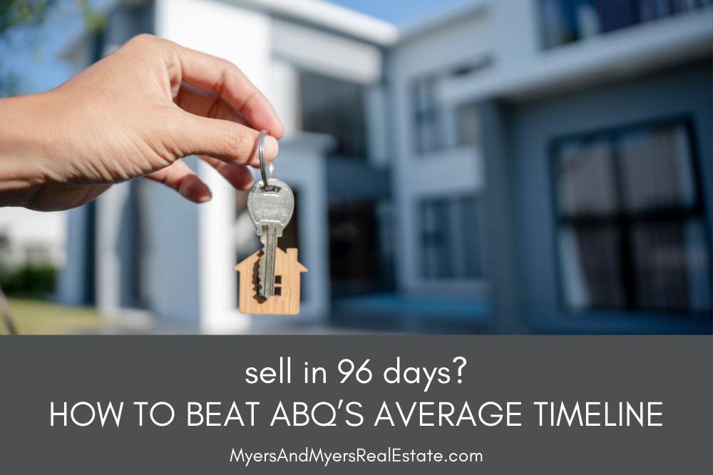 Sell in 96 Days? Here’s How to Beat Albuquerque’s Average Market Timeline