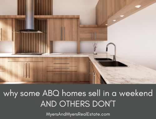 Why Some Albuquerque Homes Sell in a Weekend While Others Don’t